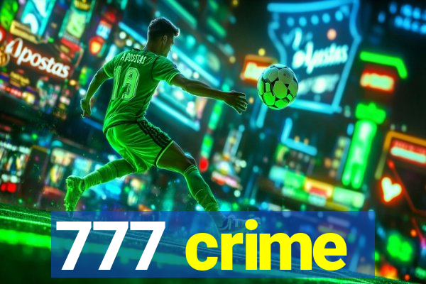 777 crime